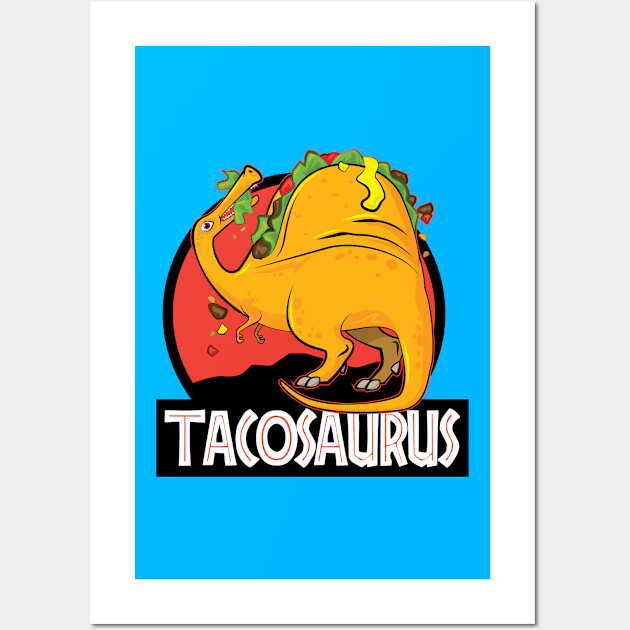 Tacosaurus - Funny Wall Art by andantino